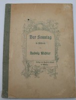 Auktion 347 / Los 3006 <br>Mappenwerk Ludwig Richter, Der Sonntag in Bildern, 1 Blatt fehlt, Altersspuren.