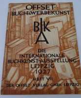 Auktion 347 / Los 3023 <br>"Offset-Buch und Werbekunst"  1927, Internationale Buch-Kunst-Ausstellung Leipzig 1927, Heft VII, fast neuwertig,  31x24 cm
