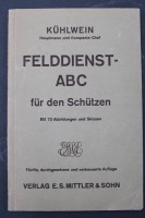 Auktion 352 / Los 7016 <br>Kühlweinn, Felddienst-ABC für den Schützen, 1934