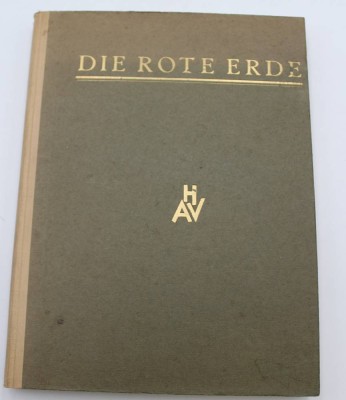 Auktion <br>Karl Lorenz (Hrg. ), Die Rote Erde. Zweite Folge, Erstes Buch, 1922, viele Handsignierte Holzschnitte, guter Zustand [1]