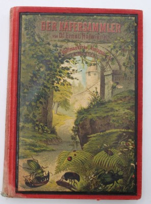 Auktion 347<br>Dr. Ernst Hofmann, Der Käfersammler, 1888, Altersspuren, [1]