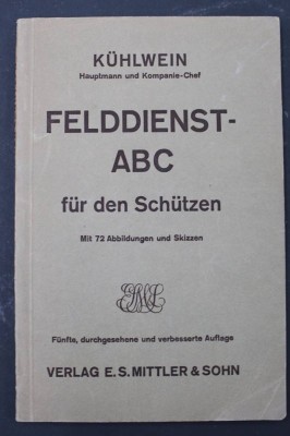 Auktion 352<br>Kühlweinn, Felddienst-ABC für den Schützen, 1934 [1]