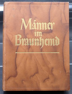 Auktion 353<br>Karl W. H. Koch, Männer im Braunhemd - Vom Kampf und Sieg der SA, 1936 [1]