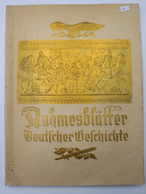 Auktion 353<br>Sammelalbum ,, Ruhmesblätter Deutscher Geschichte '' der Eckstein- Halpaus G.M.B.H. Dresden , [1]