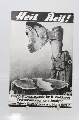 Auktion 356<br>Buchbender/Schuh. Heil Beil! - Flugblattpropaganda im II. Weltkrieg, Paperback, 70er Jahre [1]